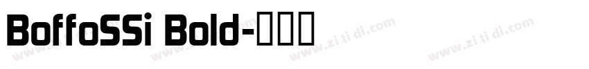 BoffoSSi Bold字体转换